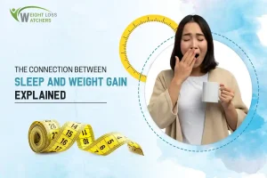 The Connection Between Sleep and Weight Gain Explained